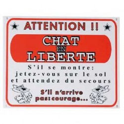 1 Plaque de garde Chat en Liberté 