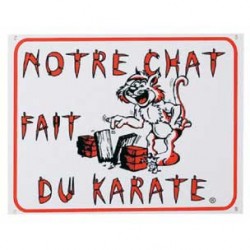 1 Plaque de garde Notre Chat fait du Karaté 